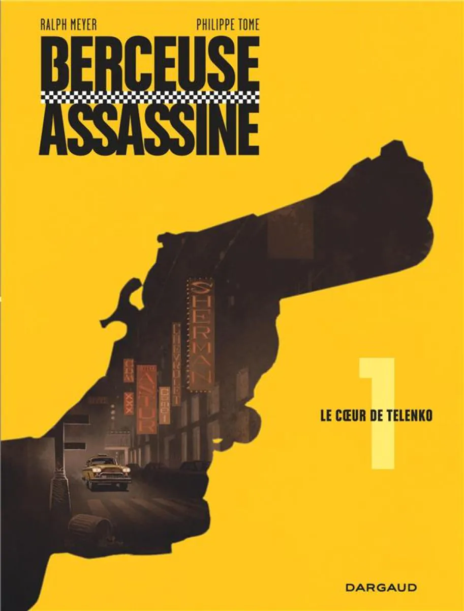 Berceuse assassine - Tome 1 Le Coeur de Telenko (réédition 2018)