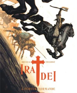 Ira Dei - Tome 3 Fureur normande