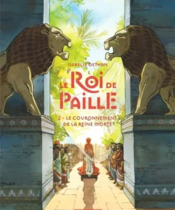 Le Roi de Paille Le Couronnement de la Reine morte