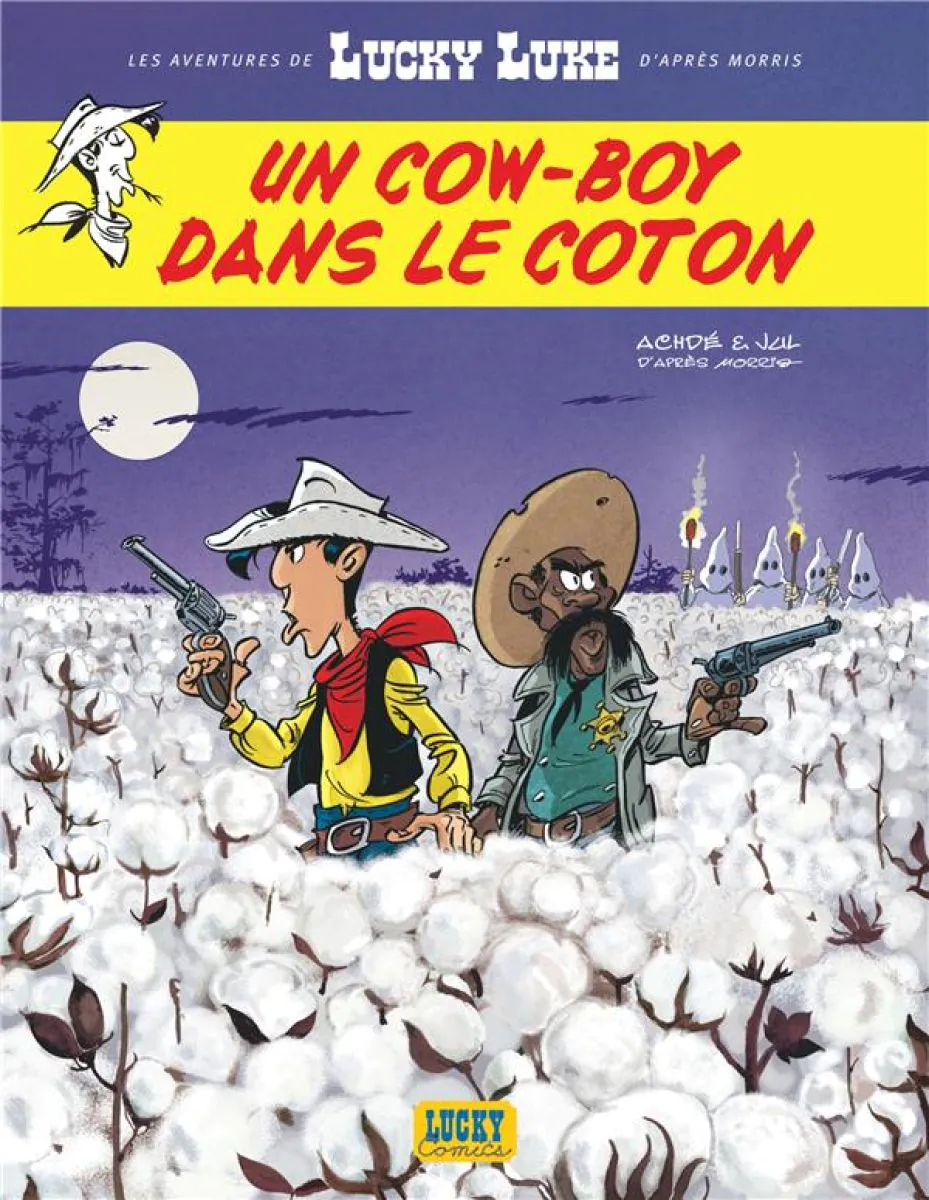 Les Aventures de Lucky Luke d'après Morris - Tome 9 Un cow-boy dans le coton