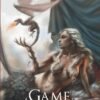 A Game of Thrones - Le Trône de fer - Tome 6 A Game of Thrones - Le Trône de fer - tome 6