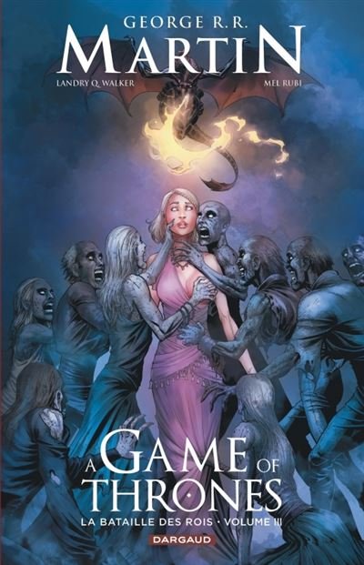 A Game of Thrones - La Bataille des rois - Tome 3 A game of thrones - La bataille des rois - Tome 3