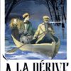 À la dérive