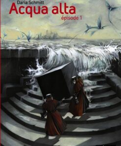 Acqua alta - Tome 1 - Épisode 1