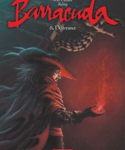 Barracuda - Tome 6 Délivrance