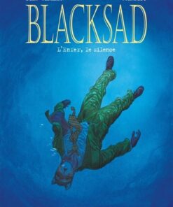 Blacksad - Tome 4 L'Enfer, le silence