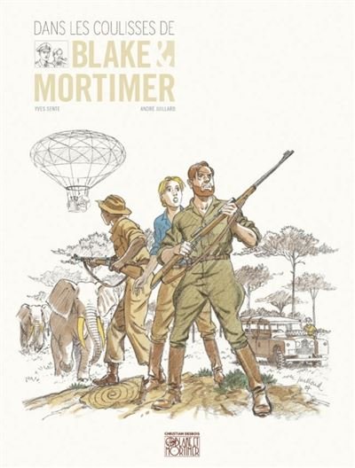 Blake & Mortimer - Hors-série - Tome 4 Dans les coulisses de Blake et Mortimer