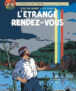 Blake & Mortimer - Tome 15 L'Étrange rendez-vous