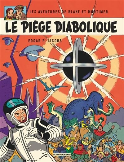 Blake & Mortimer - Tome 9 Le Piège diabolique