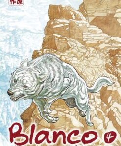 Blanco - Tome 4 - La croisée des chemins