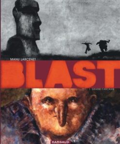 Blast - Tome 0 Grasse Carcasse