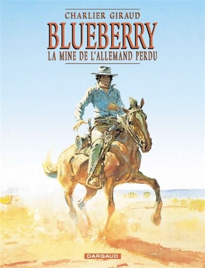 Blueberry - Tome 11 La Mine de l'Allemand perdu