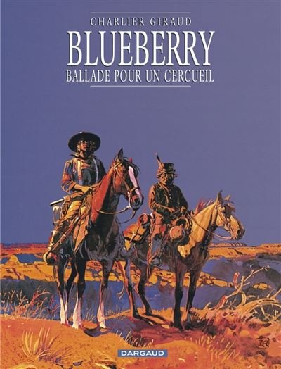 Blueberry - Tome 15 Ballade pour un cercueil