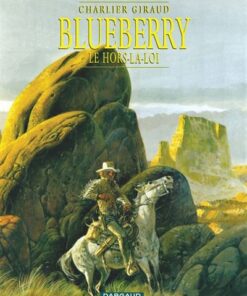 Blueberry - Tome 16 Le Hors-la-loi