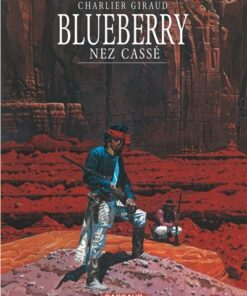 Blueberry - Tome 18 Nez cassé