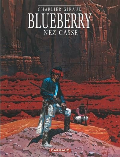 Blueberry - Tome 18 Nez cassé