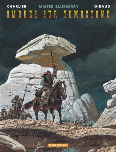 Blueberry - Tome 25 Ombres sur Tombstone