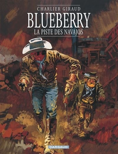 Blueberry - Tome 5 La Piste des Navajos