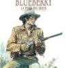 Blueberry - Tome 8 L'Homme aux poings d'acier