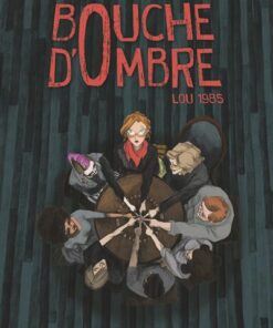 Bouche d'ombre - Tome 1 - Lou 1985