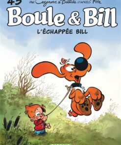Boule & Bill - Tome 43 L'échappée Bill
