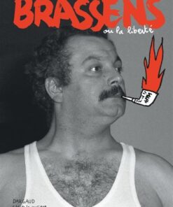 Brassens - Tome 0 Brassens ou la liberté
