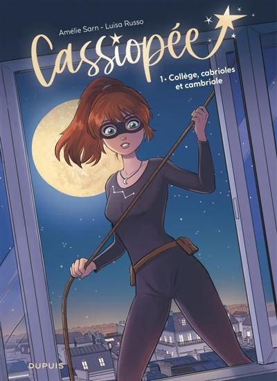 Cassiopée - Tome 1 - Collège, cabrioles et cambriole