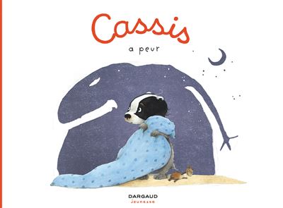 Cassis - Tome 2 Cassis a peur