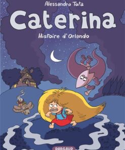 Caterina - Tome 2 L'Histoire d'Orlando