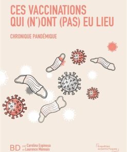 Ces vaccinations qui (n')ont (pas) eu lieu