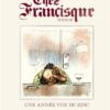 Chez Francisque - Tome 4 Tout fout le camp