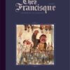 Chez Francisque - Tome 4 Tout fout le camp