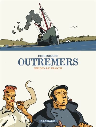Chroniques outremers - Tome 0 Chroniques outremers - Intégrale complète