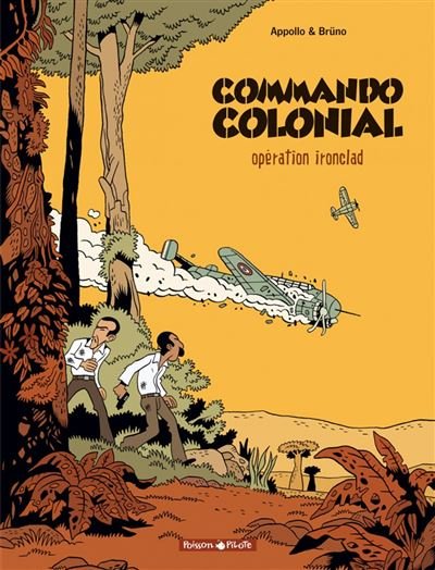 Commando colonial - Tome 1 Opération Ironclad