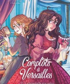 Complots à Versailles - Tome 10