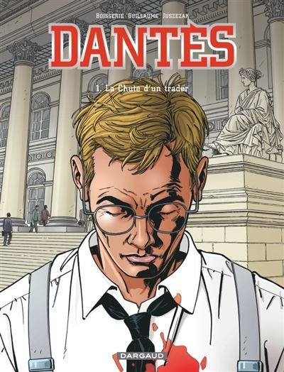 Dantès - Tome 1 La Chute d'un trader