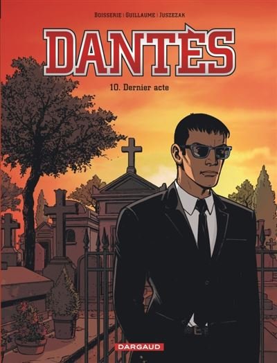 Dantès - Tome 10 Dernier acte