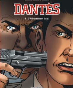 Dantès - Tome 6 L'Affrontement final