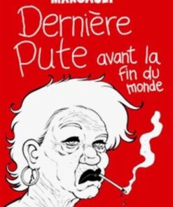 Dernière pute avant la fin du monde