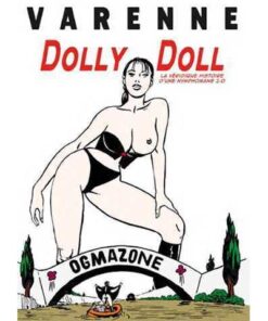 Dolly Doll, la véridique histoire d'une nymphomane 2.0