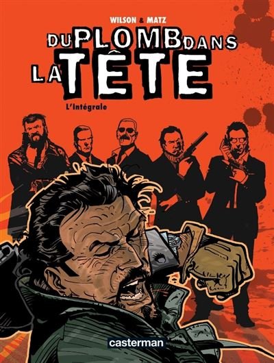 Du plomb dans la tête - Intégrale petit format
