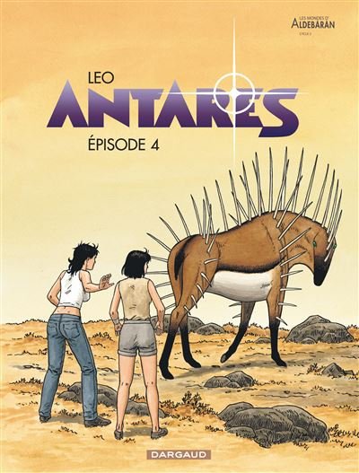 Antarès - Tome 4 Épisode 4