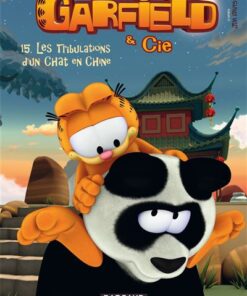 Garfield & Cie - Tome 15 Les Tribulations d'un chat en Chine