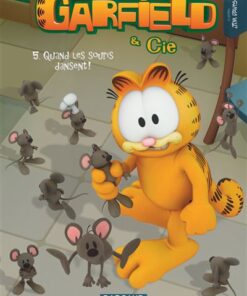 Garfield & Cie - Tome 5 Quand les souris dansent