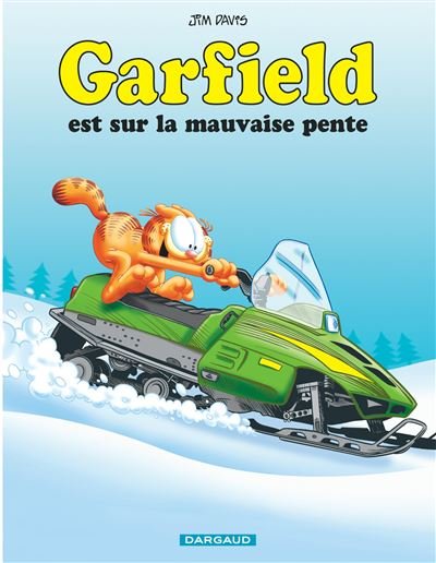 Garfield - Tome 25 Garfield est sur la mauvaise pente