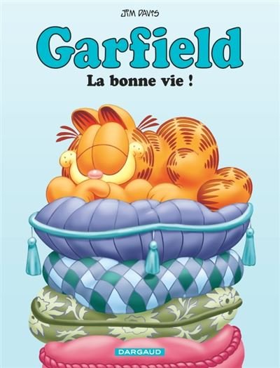 Garfield - Tome 9 La Bonne Vie !