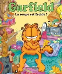 Garfield - Tome 21 La Soupe est froide !