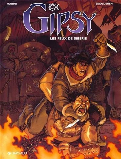 Gipsy - Tome 2 Les Feux de Sibérie