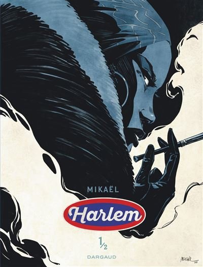 Harlem Harlem - tome 1