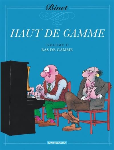 Haut de gamme - Tome 1 Bas de gamme